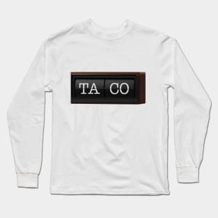 Taco Alarm Long Sleeve T-Shirt